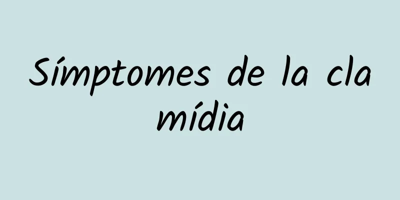 Símptomes de la clamídia
