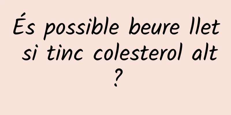 És possible beure llet si tinc colesterol alt?