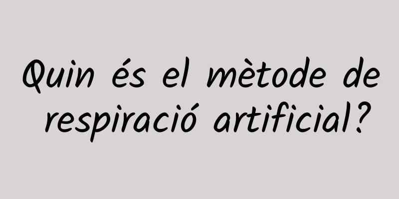 Quin és el mètode de respiració artificial?