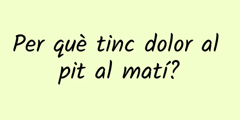Per què tinc dolor al pit al matí?