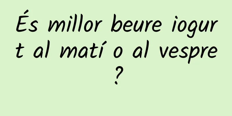 És millor beure iogurt al matí o al vespre?