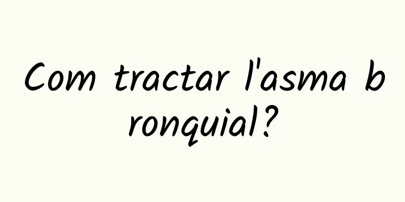 Com tractar l'asma bronquial?