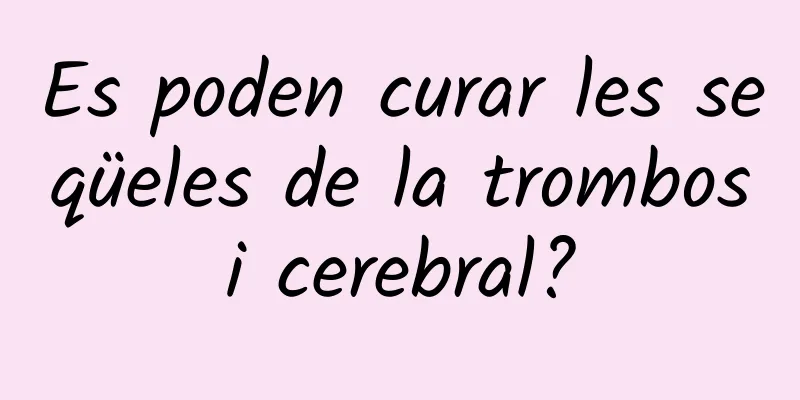 Es poden curar les seqüeles de la trombosi cerebral?