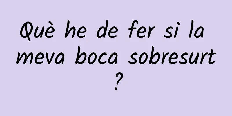 Què he de fer si la meva boca sobresurt?