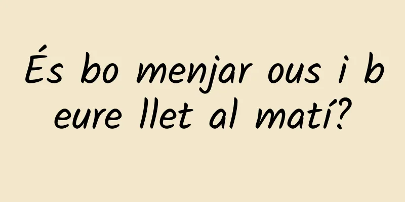 És bo menjar ous i beure llet al matí?