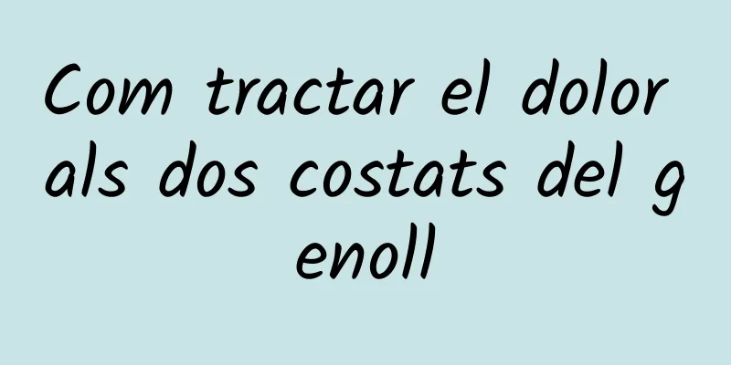 Com tractar el dolor als dos costats del genoll