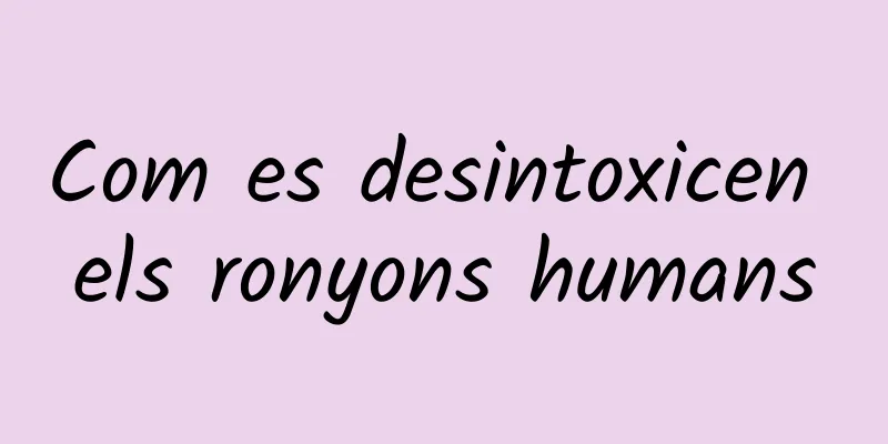 Com es desintoxicen els ronyons humans