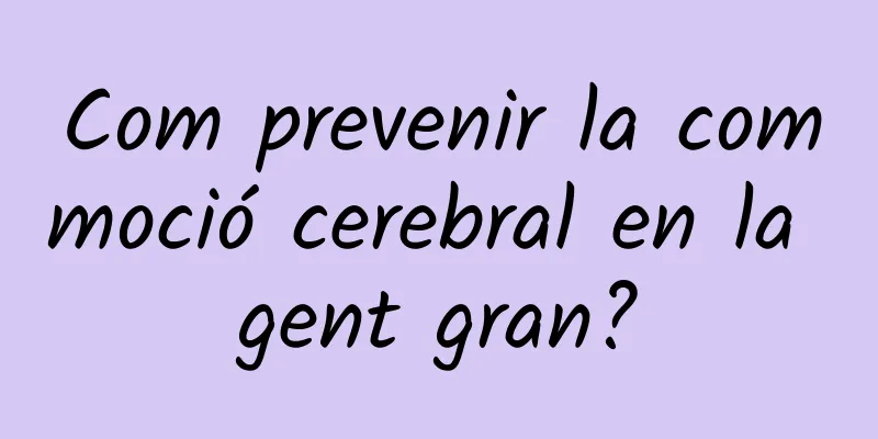 Com prevenir la commoció cerebral en la gent gran?