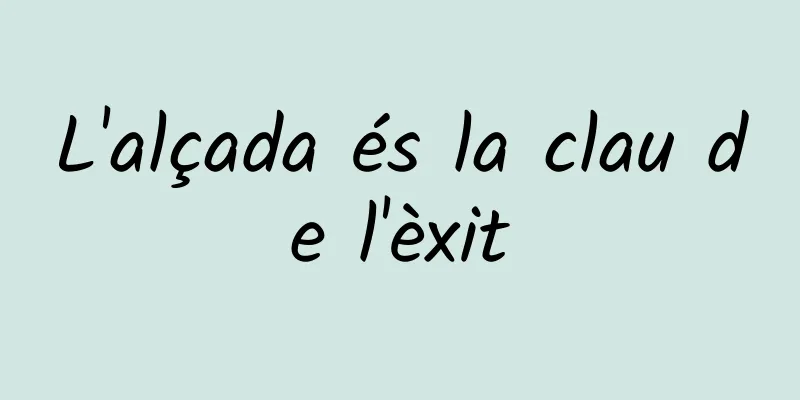 L'alçada és la clau de l'èxit