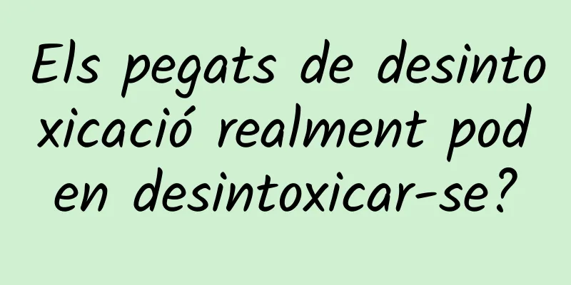 Els pegats de desintoxicació realment poden desintoxicar-se?