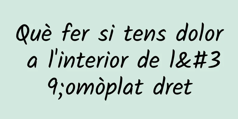 Què fer si tens dolor a l'interior de l'omòplat dret