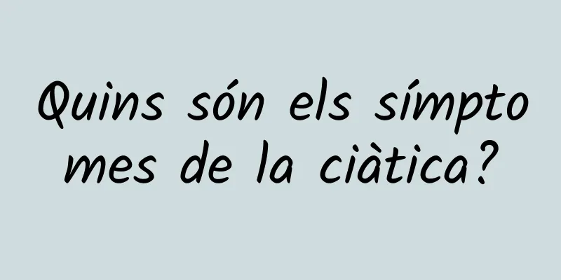Quins són els símptomes de la ciàtica?