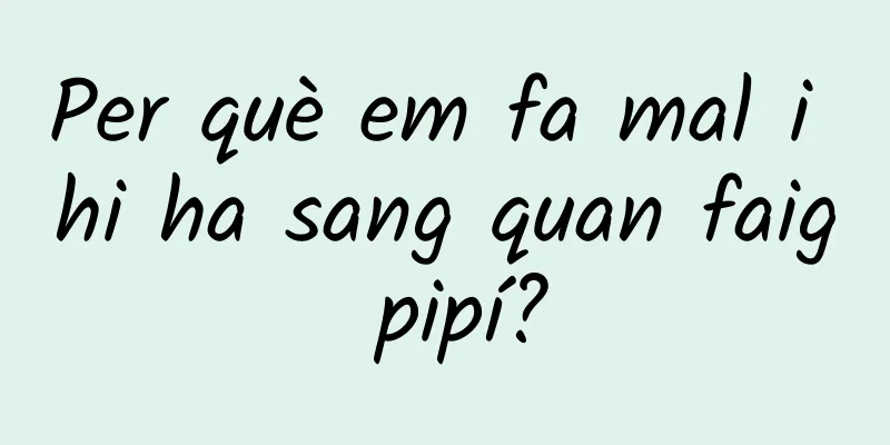 Per què em fa mal i hi ha sang quan faig pipí?