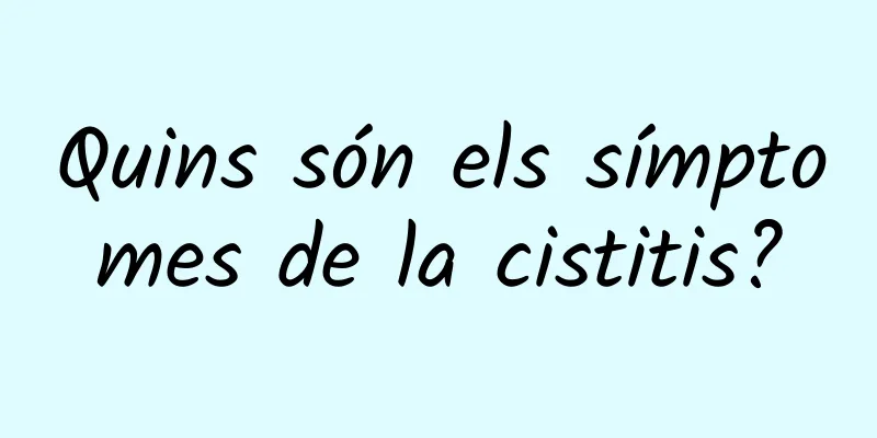 Quins són els símptomes de la cistitis?