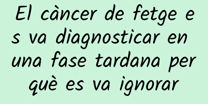 El càncer de fetge es va diagnosticar en una fase tardana perquè es va ignorar