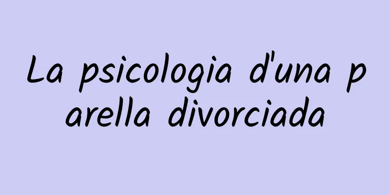 La psicologia d'una parella divorciada