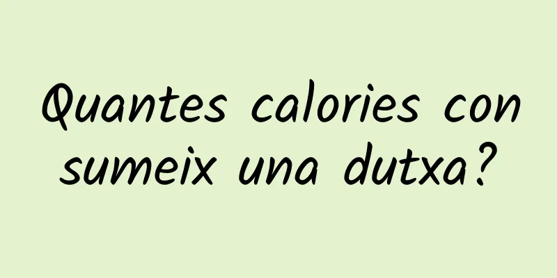 Quantes calories consumeix una dutxa?