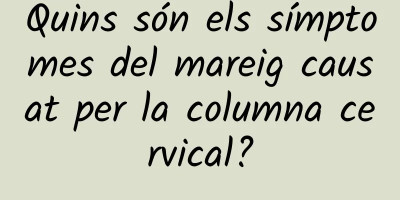 Quins són els símptomes del mareig causat per la columna cervical?