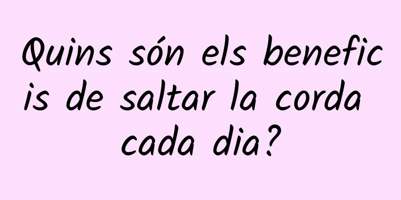Quins són els beneficis de saltar la corda cada dia?
