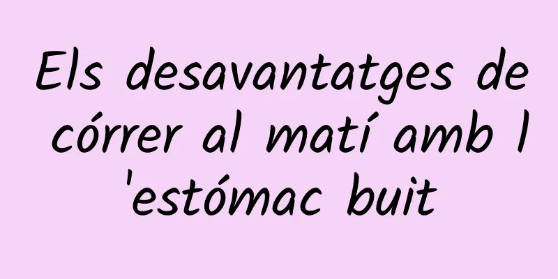Els desavantatges de córrer al matí amb l'estómac buit