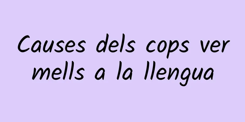 Causes dels cops vermells a la llengua