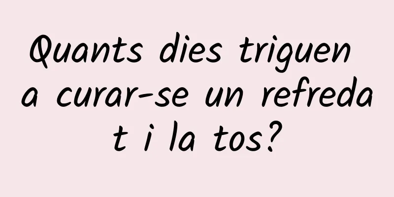 Quants dies triguen a curar-se un refredat i la tos?