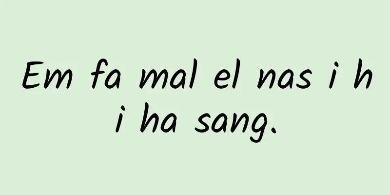 Em fa mal el nas i hi ha sang.