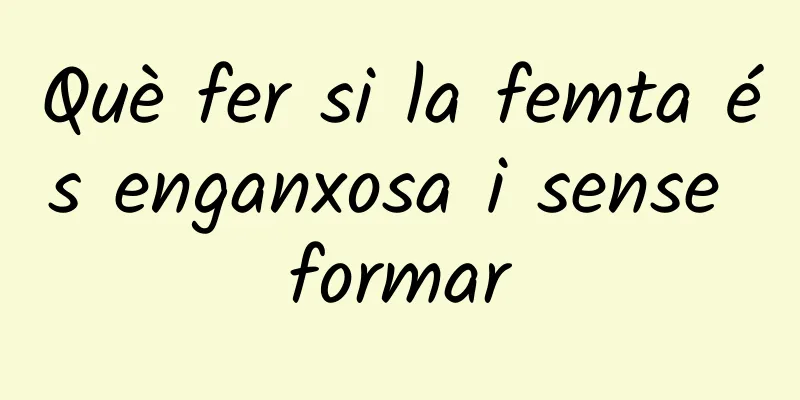 Què fer si la femta és enganxosa i sense formar