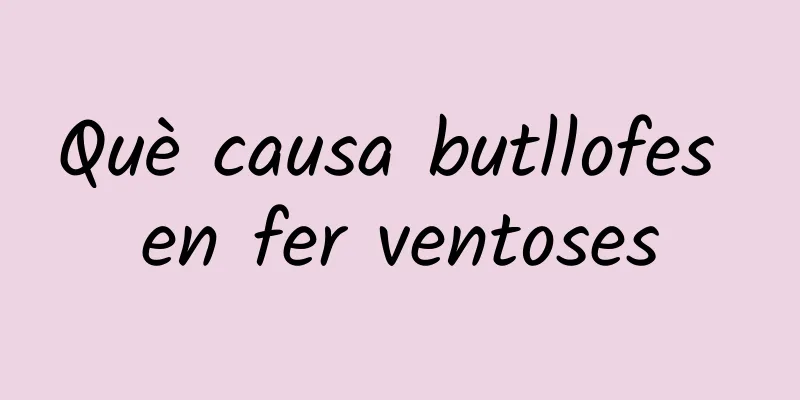 Què causa butllofes en fer ventoses