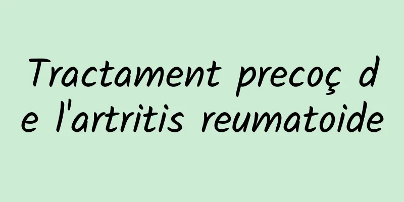 Tractament precoç de l'artritis reumatoide