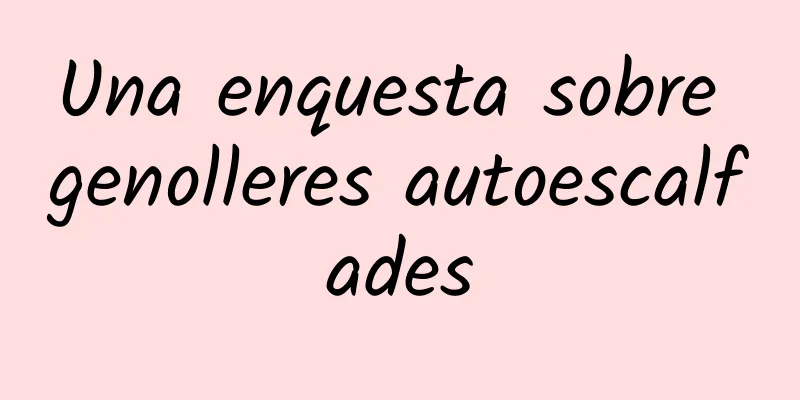 Una enquesta sobre genolleres autoescalfades