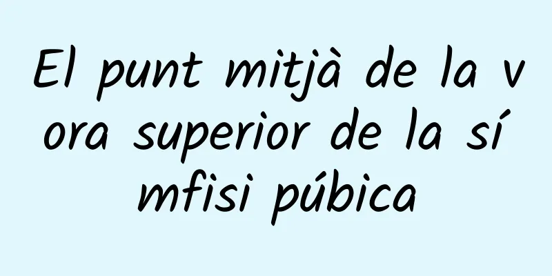 El punt mitjà de la vora superior de la símfisi púbica
