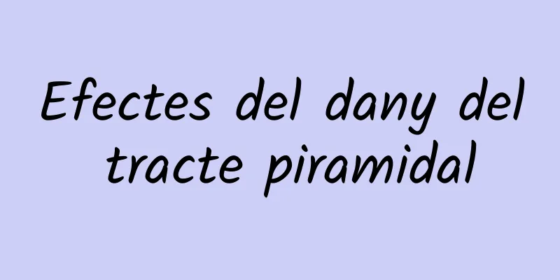 Efectes del dany del tracte piramidal