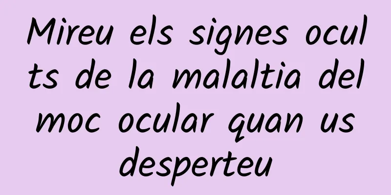 Mireu els signes ocults de la malaltia del moc ocular quan us desperteu