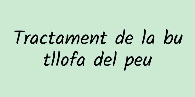 Tractament de la butllofa del peu