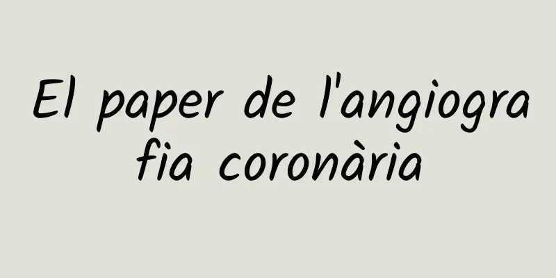El paper de l'angiografia coronària