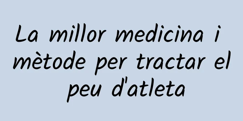 La millor medicina i mètode per tractar el peu d'atleta