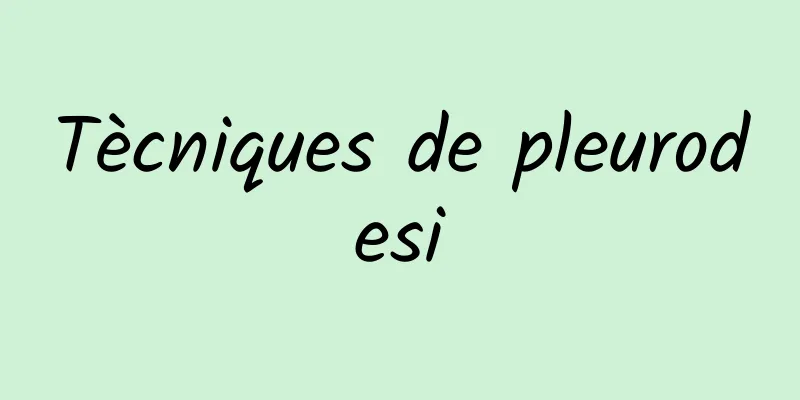 Tècniques de pleurodesi