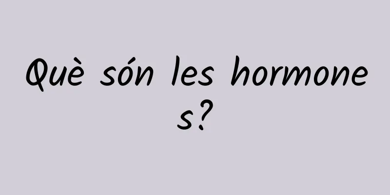 Què són les hormones?