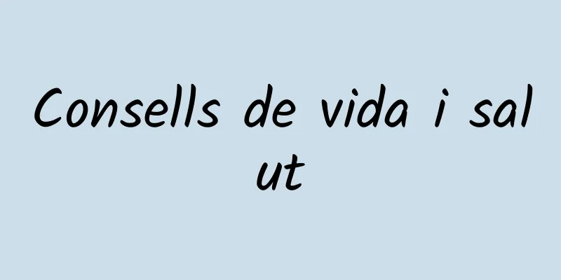 Consells de vida i salut