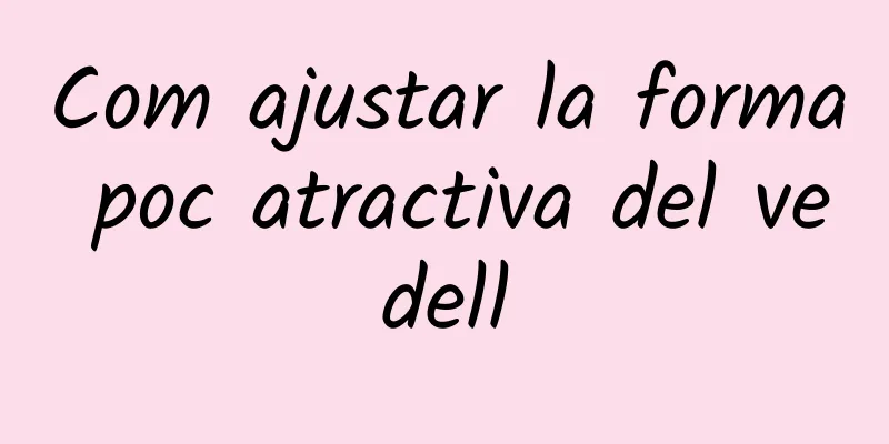 Com ajustar la forma poc atractiva del vedell
