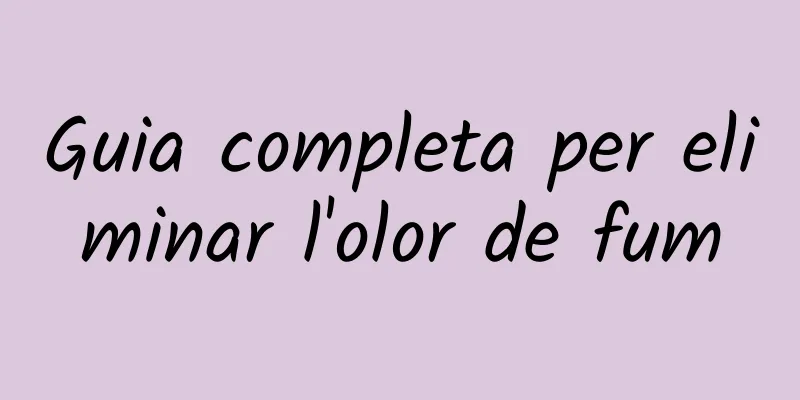 Guia completa per eliminar l'olor de fum