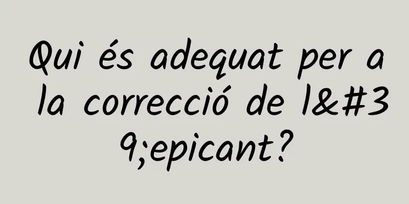Qui és adequat per a la correcció de l'epicant?
