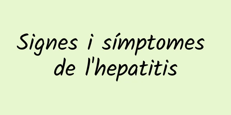 Signes i símptomes de l'hepatitis