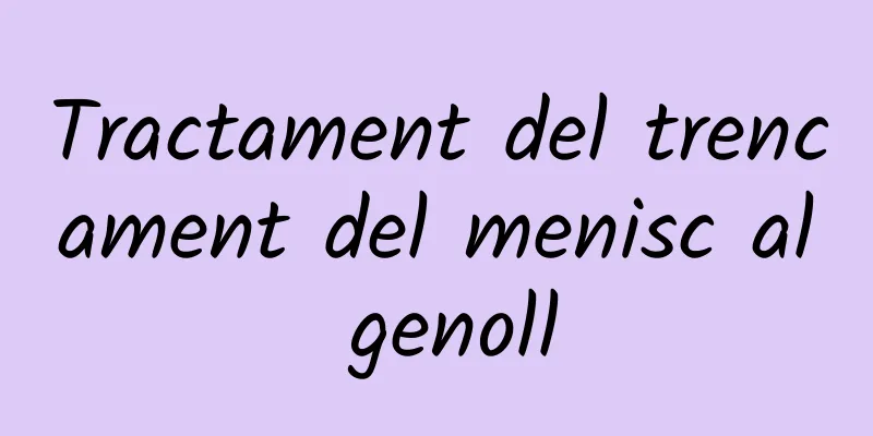 Tractament del trencament del menisc al genoll