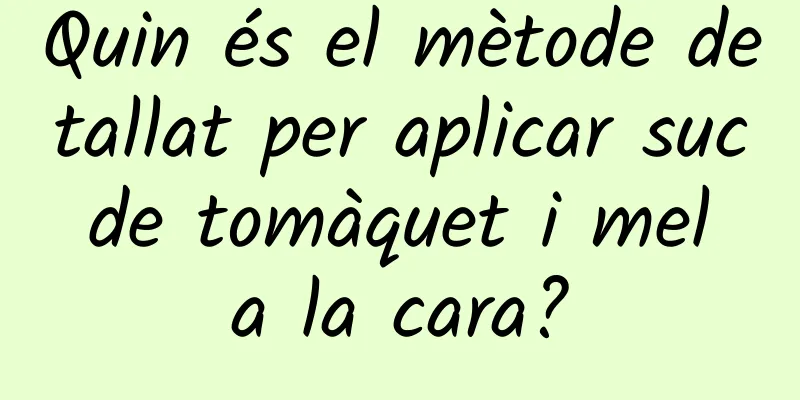 Quin és el mètode detallat per aplicar suc de tomàquet i mel a la cara?