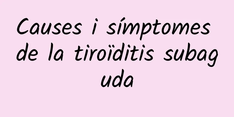 Causes i símptomes de la tiroïditis subaguda