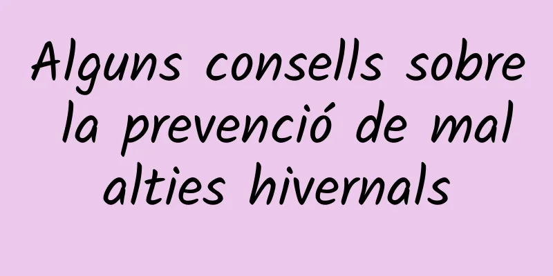 Alguns consells sobre la prevenció de malalties hivernals