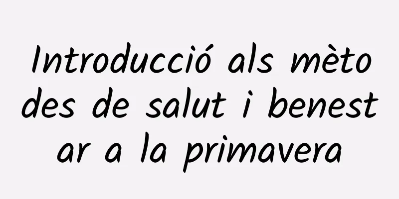 Introducció als mètodes de salut i benestar a la primavera