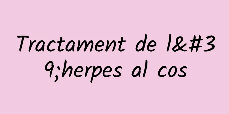 Tractament de l'herpes al cos